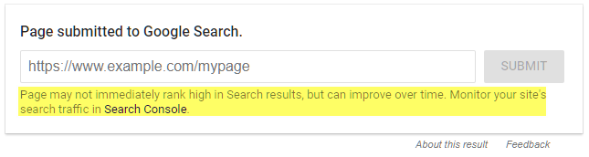 "A Página pode não ranquear imediatamente nos resultados do Google, mas podem melhorar com o tempo. Monitore o tráfego de busca do seu site no Google Search Console."